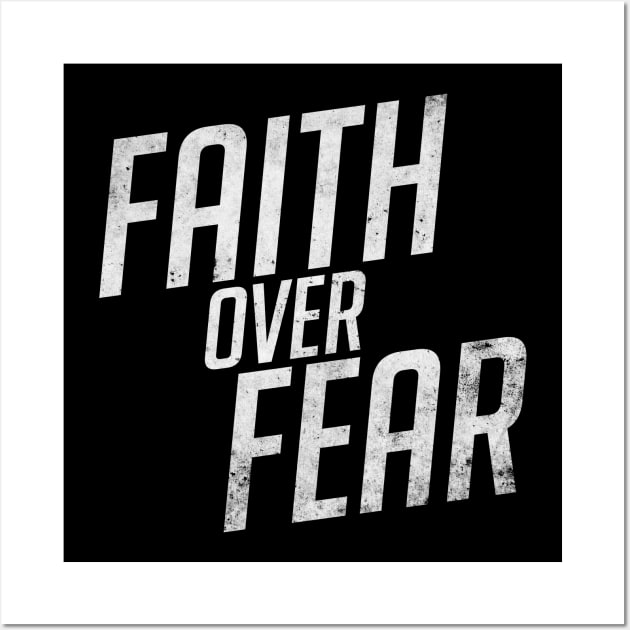 Faith over Fear Wall Art by WinterWolfDesign